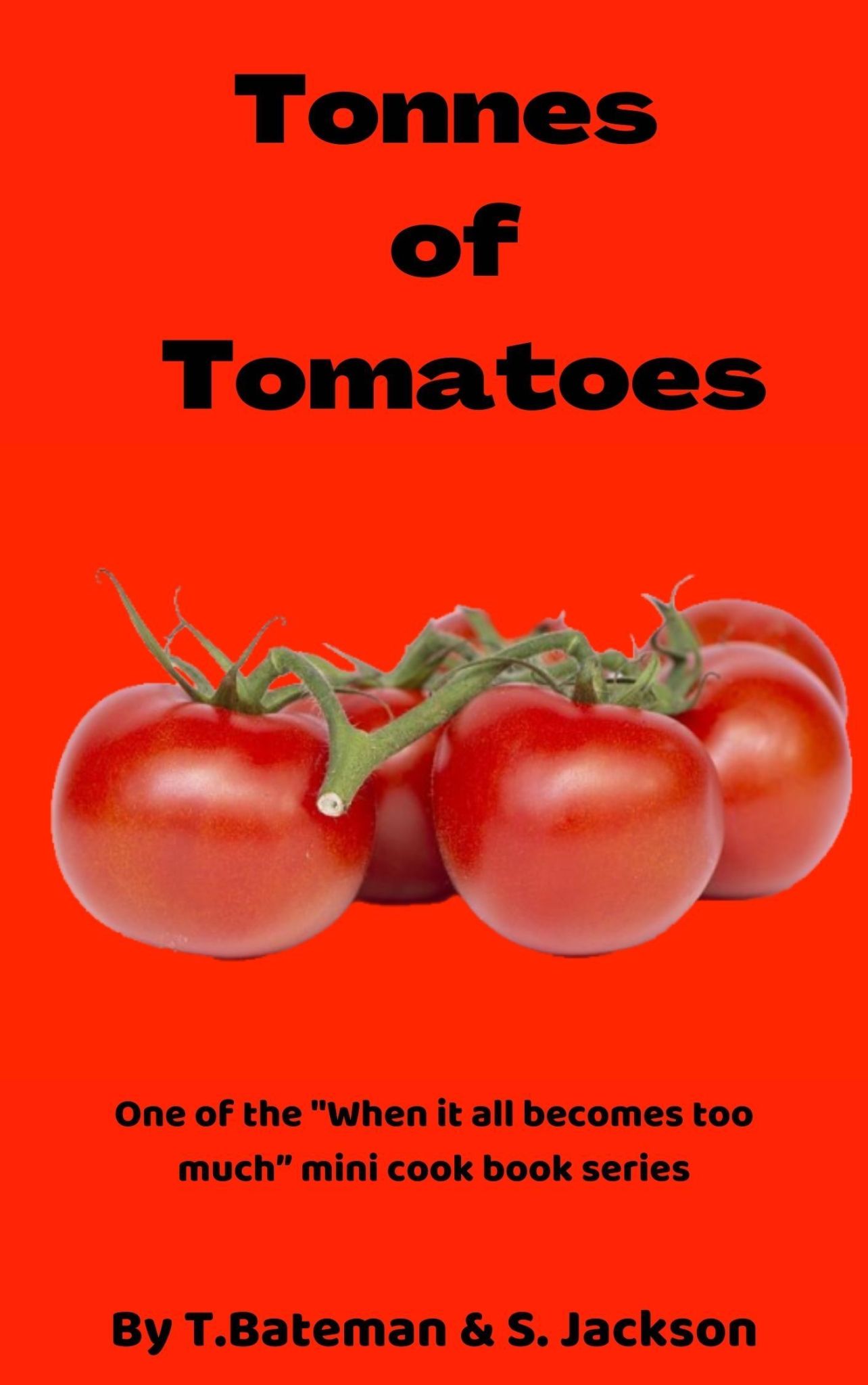A Book Of Fruits And Flowers 2026."Tonnes of Tomatoes" - Big Bulb Books & Designs